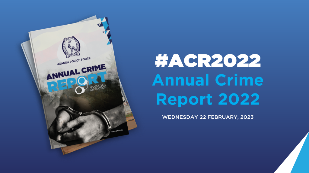 Annual Crime Report 2022 GCIC Uganda